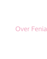 Over Fenia